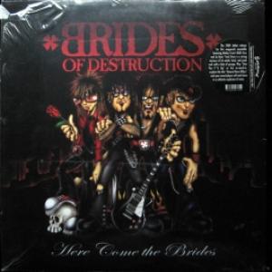 Brides Of Destruction - Here Come The Brides