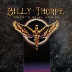 Billy Thorpe - Children Of The Sun…Revisited
