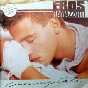 Eros Ramazzotti - Cuori Agitati