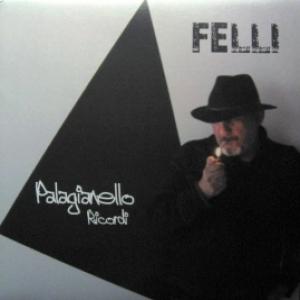 Felli - Palagianello Ricordi