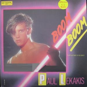 Paul Lekakis - Boom Boom (Let's Go Back To My Room)