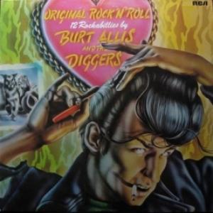 Burt Allis And The Diggers - Original Rock'n'Roll - 12 Rockabillies By Burt Allis And The Diggers