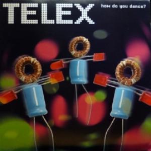 Telex - How Do You Dance?