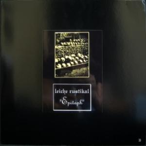 Leiche Rustikal - Epitaph