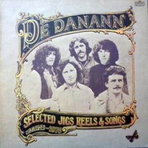 De Danann - Selected Jigs Reels & Songs