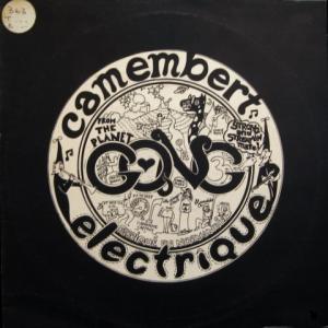 Gong - Camembert Electrique