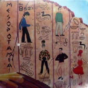 B-52's,The - Mesopotamia